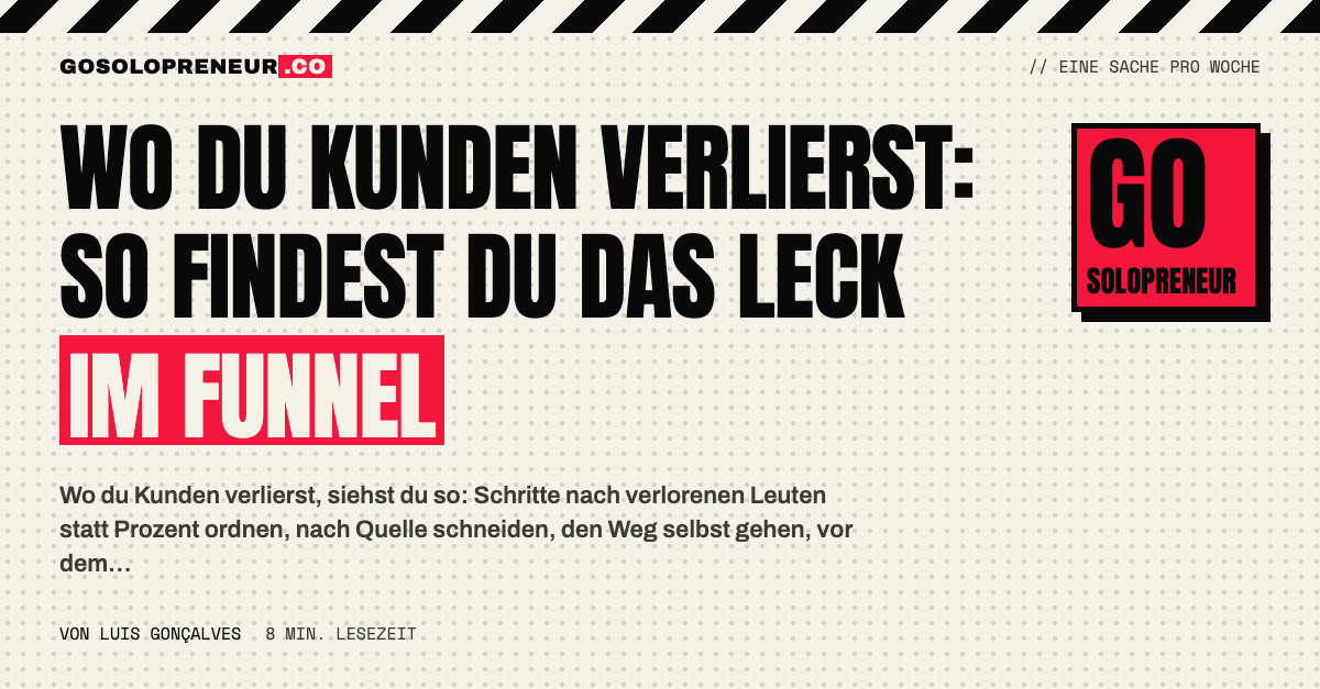 Wo du Kunden verlierst: Funnel-Schritte nach verlorenen Leuten geordnet
