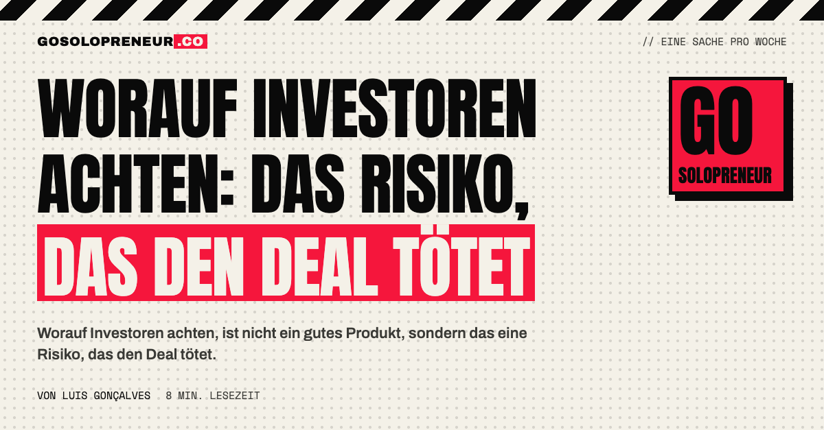 Worauf Investoren achten: das eine Risiko, das einen Pitch tötet