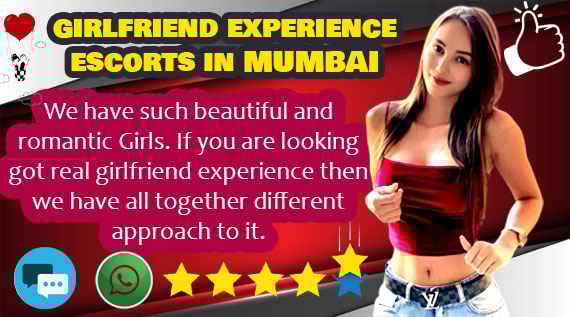 Banner of Girlfriend experience escorts in Mumbai we have such beautiful and romantic girls. If you are looking got real girlfriend experience then we have all together different approach to it.