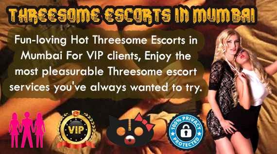 Mumbai Threesome Escort Girl Service