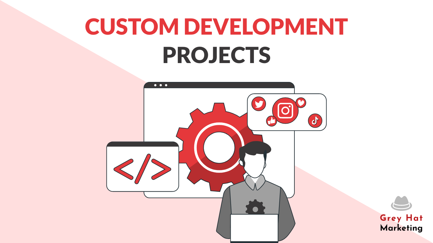 Custom Development Projects