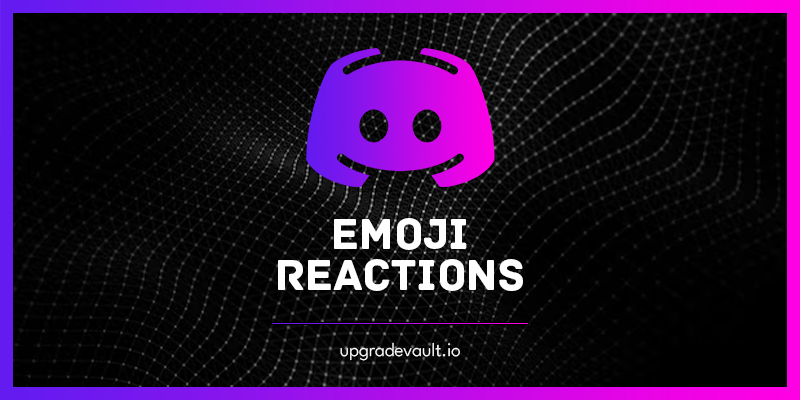 Discord Emoji Reactions