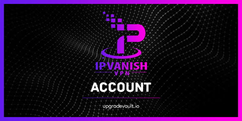 IPVanish Account