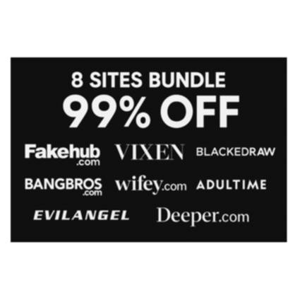 8 sites bundle Evilangel | Adultime | Fakehub | Vixen | Blackedraw | Bangbros | Wifey 