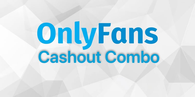 OnlyFans Cashout Combo