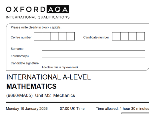 OXFORD AQA A LEVEL MATHEMATICS 2026 JANUARY PAPERS WITH MARKSCHEMES