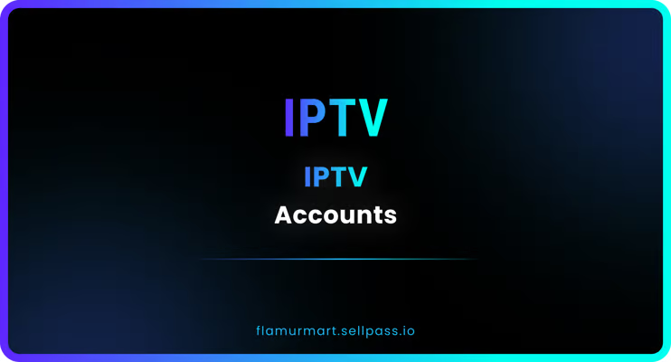 IPTV Accounts | 1 Month Subscription