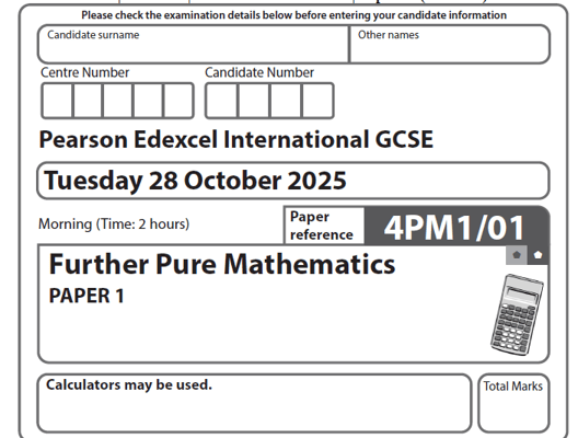 EDXCEL IGCSE FURTEHR MATHS 2025 OCTOBER QUESTION PAPERS WITH MARKING SCHEME