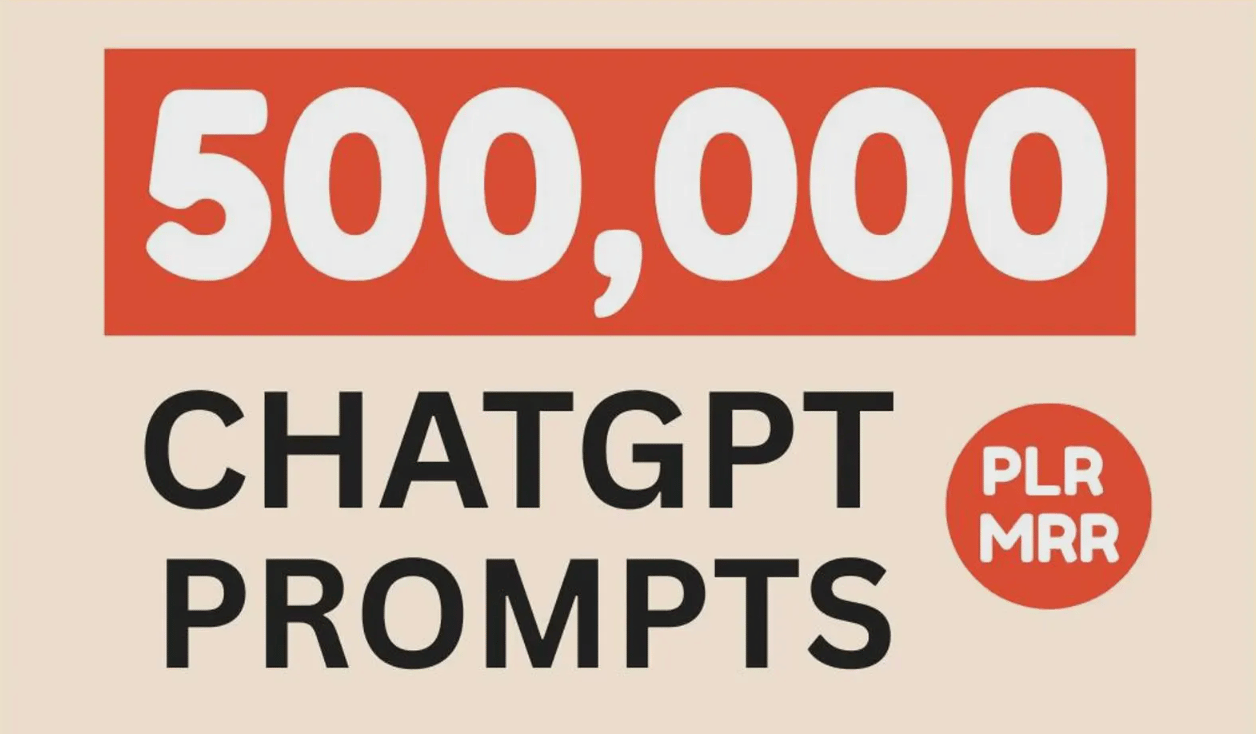500K ChatGPT Prompts Plr | Make Money Online Ideas| Productivity and Automation Tools