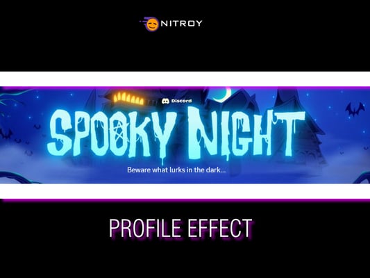 Spooky Night Profile Effect