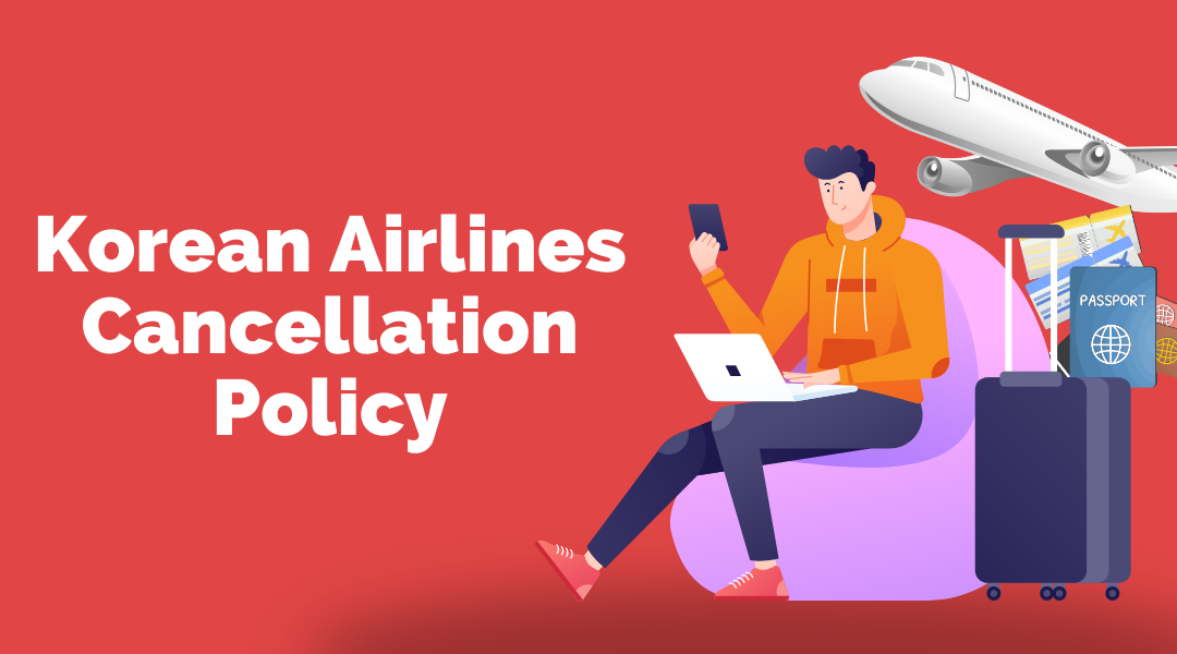 korean-air-cancellation-policy