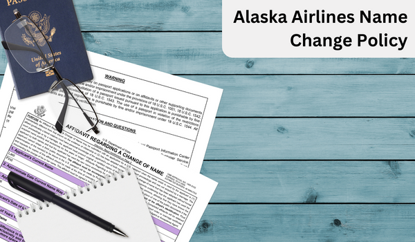 Alaska-airlines-name-change-policy