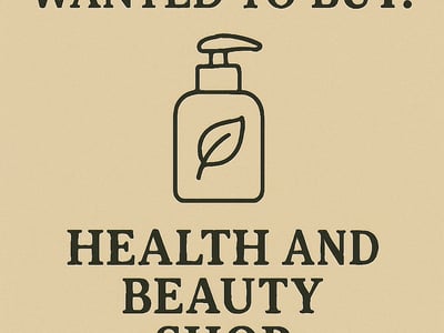 WANTED: Health and Beauty Shop in Australia - Buyer Ready image