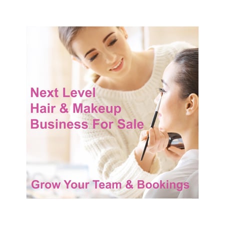 Next Level Hair & Makeup Business for Sale - Grow Your Team & Bookings
