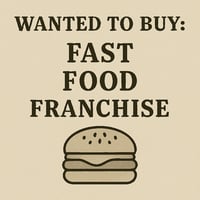 WANTED: Fast Food Franchises in Australia - Buyer Ready image