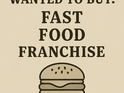 WANTED: Fast Food Franchises in Australia - Buyer Ready image