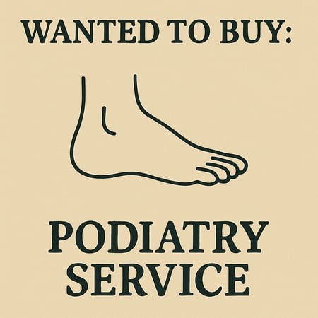 WANTED: Podiatry Service in Australia - Buyer Ready