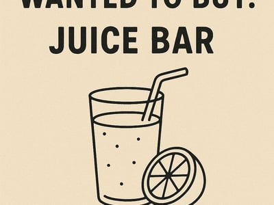 WANTED: Juice Bar Business in Australia - Buyer Ready image