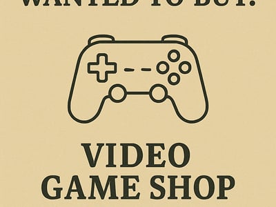 WANTED: Video Game Shop in Australia - Buyer Ready image