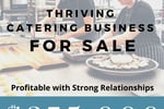 Thriving Catering Business Opportunity