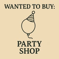 WANTED: Party Shop in Australia - Buyer Ready image