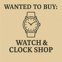 WANTED: Watch & Clock Shop in Australia - Buyer Ready image