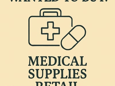 WANTED: Medical Supplies Retail in Australia - Buyer Ready image