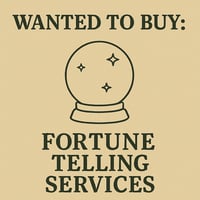 WANTED: Fortune Telling Services in Australia - Buyer Ready image