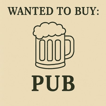 WANTED: Pub in Australia - Buyer Ready