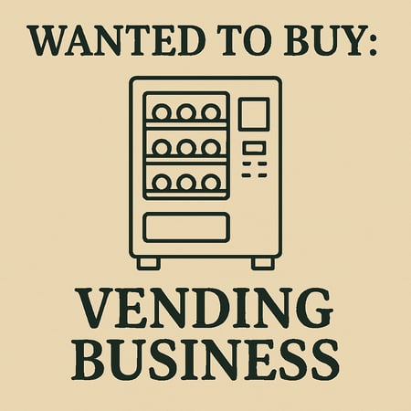 WANTED: Vending Business in Australia - Buyer Ready