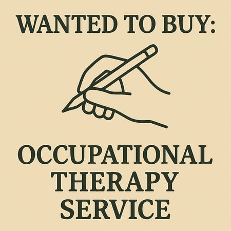 WANTED: Occupational Therapy Service in Australia - Buyer Ready