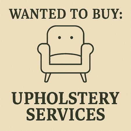 WANTED: Upholstery Services in Australia - Buyer Ready