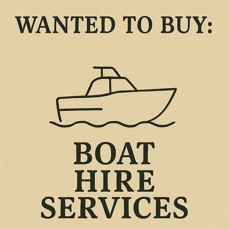 WANTED: Boat Hire Services in Australia - Buyer Ready