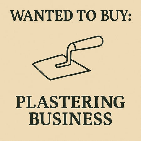 WANTED: Plastering Business in Australia - Buyer Ready