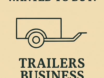 WANTED: Trailers Business in Australia - Buyer Ready image