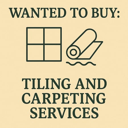 WANTED: Tiling and Carpeting Services in Australia - Buyer Ready