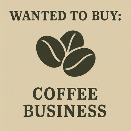 WANTED: Coffee Business in Australia - Buyer Ready
