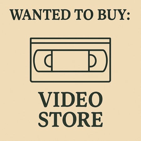 WANTED: Video Store in Australia - Buyer Ready