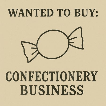 WANTED: Confectionery Business in Australia - Buyer Ready