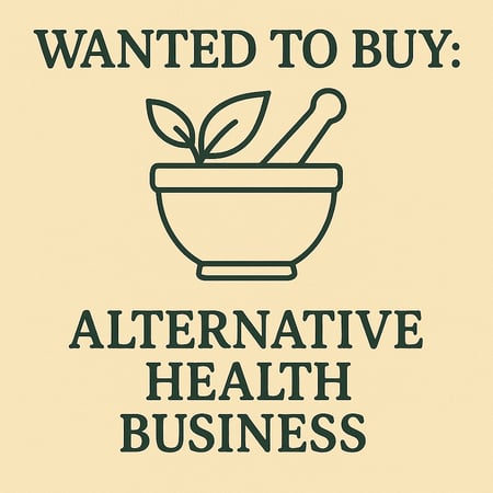 WANTED: Alternative Health Business in Australia - Buyer Ready