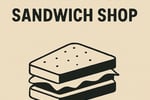 WANTED: Sandwich Shop Business in Australia - Buyer Ready