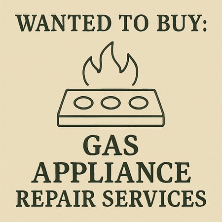 WANTED: Gas Appliance Repair Services in Australia - Buyer Ready