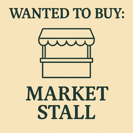 WANTED: Market Stall in Australia - Buyer Ready