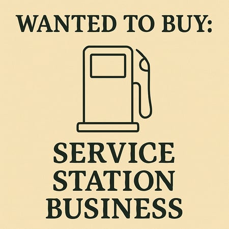 WANTED: Service Station Business in Australia - Buyer Ready