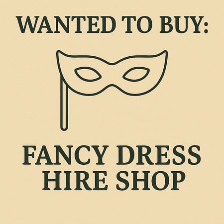 WANTED: Fancy Dress Hire Shop in Australia - Buyer Ready