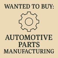 WANTED: Automotive Parts Manufacturing Business in Australia - Buyer Ready image