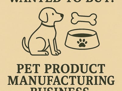WANTED: Pet Product Manufacturing Business in Australia - Buyer Ready image