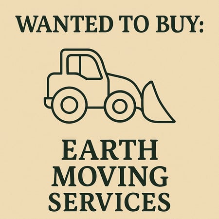 WANTED: Earth Moving Services in Australia - Buyer Ready