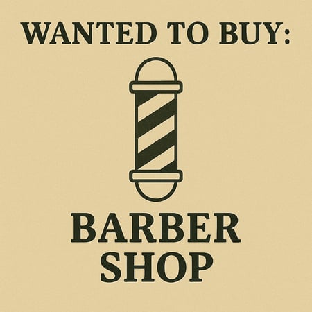 WANTED: Barber Shop in Australia - Buyer Ready