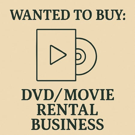 WANTED: DVD/Movie Rental Business in Australia - Buyer Ready